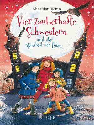 cover image of Vier zauberhafte Schwestern und die Weisheit der Eulen